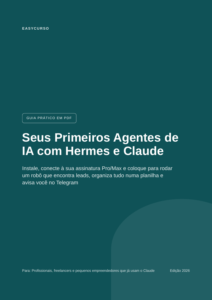 Capa do material Seus Primeiros Agentes de IA com Hermes e Claude